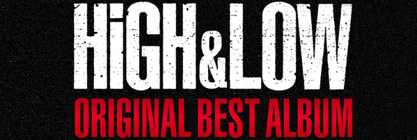 HiGH&LOW – the JPop album of the year – Japan Vibe